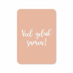 Wenskaart veel geluk samen