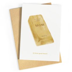 Wenskaart mom jij bent goud waard - Studio Zwoane
