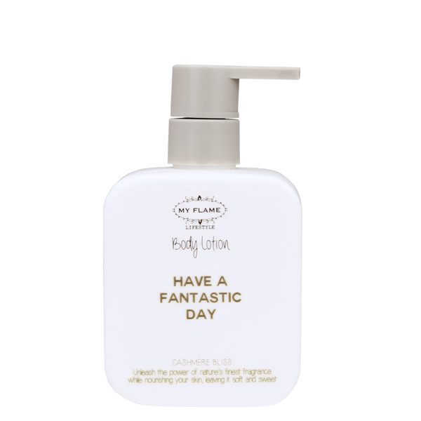Bodylotion have a fantastic day